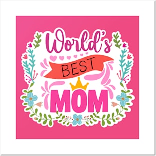 World’s Best Mom Posters and Art